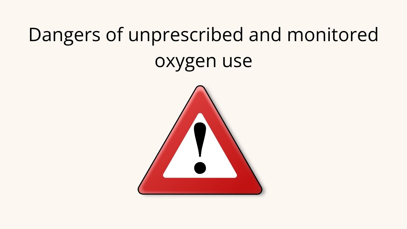 Words danger of unprescribed and monitored oxygen use and a warning sign